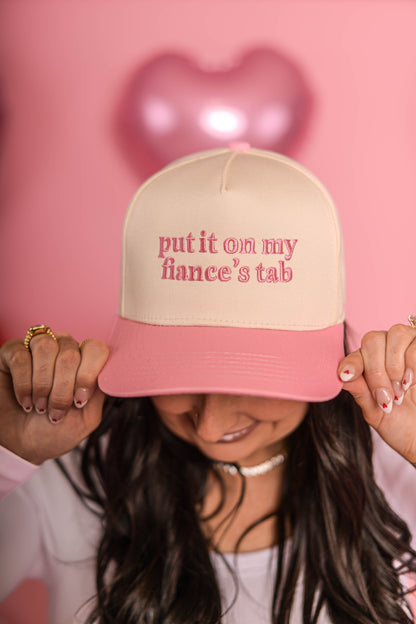 Put It on my Fiancé's Tab Hat